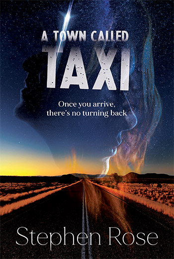 A Town Called Taxi by Stephen Rose