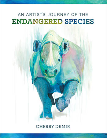 An Artist's Journey of the Endangered Species by Cherry Demir
