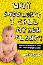 Why Shouldn't I Call My Son Clint? by  David Hocking