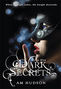 Dark Secrets by AM Hudson