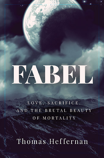 Fabel by Thomas Heffernan