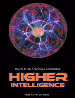Higher Intelligence by Peter AJ van der Made