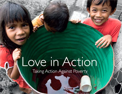 Love in Action: Taking Action Against Poverty