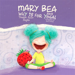 Mary Bea says WhY is for Yoga