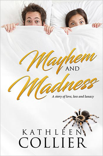 Mayhem and Madness by Kathleen Collier
