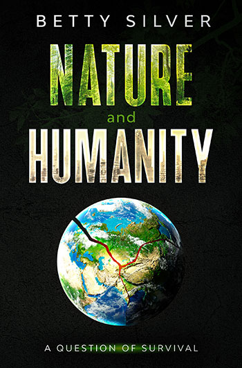 Nature and Humanity by Betty Silver