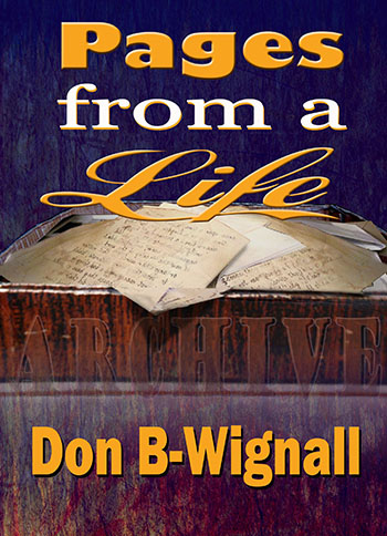 Pages from a Life by Don B. Wignall