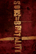 Sons of Brutality
 by Daniel Jeudy