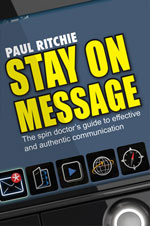Stay on Message  by Paul Ritchie