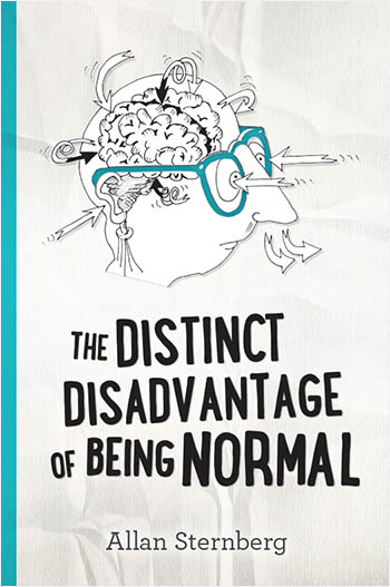The Distinct Disadvantage of Being Normal by Allan Sternberg