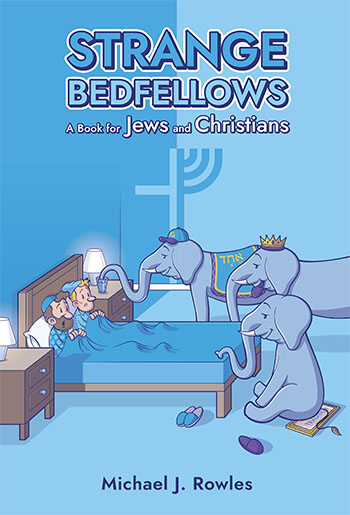 Strange Bedfellows by Michael J. Rowles