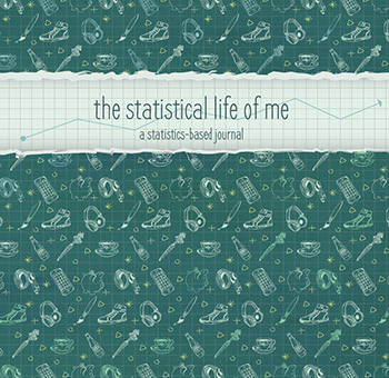 The Statistical Life of Me by Emily Higgins
