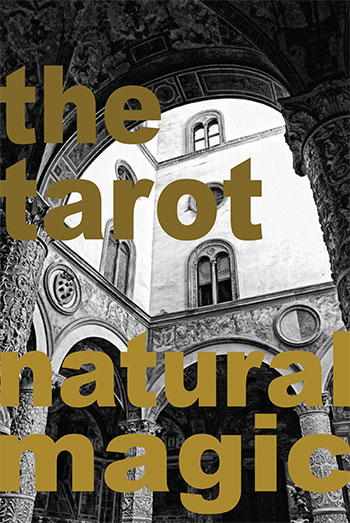 The Tarot: Natural Magic by Wide Ocean