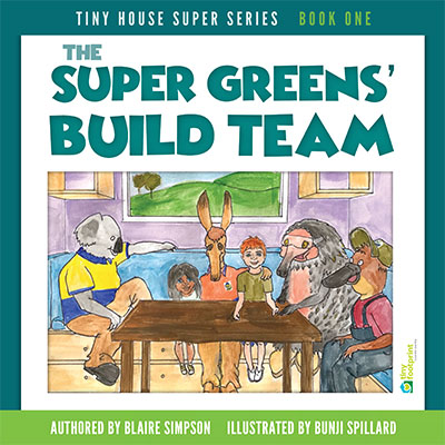 Super Greens’ Build Team by Blaire Simpson & Bunji Spillard