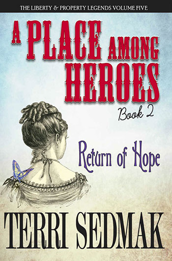 A Place Among Heroes by Terri Sedmak