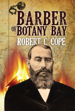 Barber of Botany Bay by Robert C. Cope