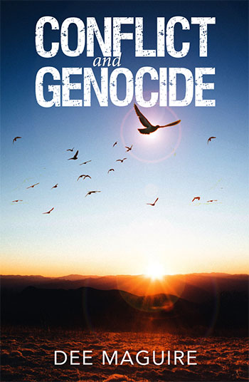 Conflict and Genocide by Dee Maguire