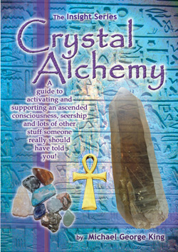 Crystal Alchemy by Michael George King