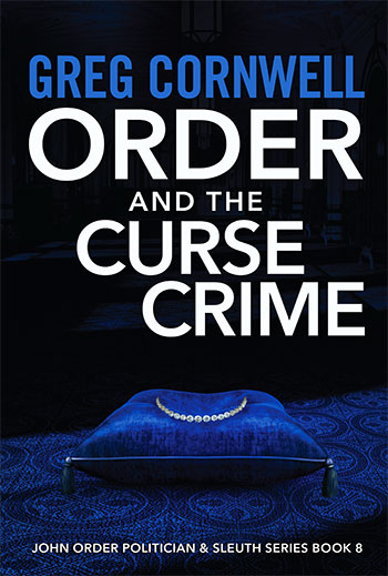 Order and the Curse Crime by Greg Cornwell