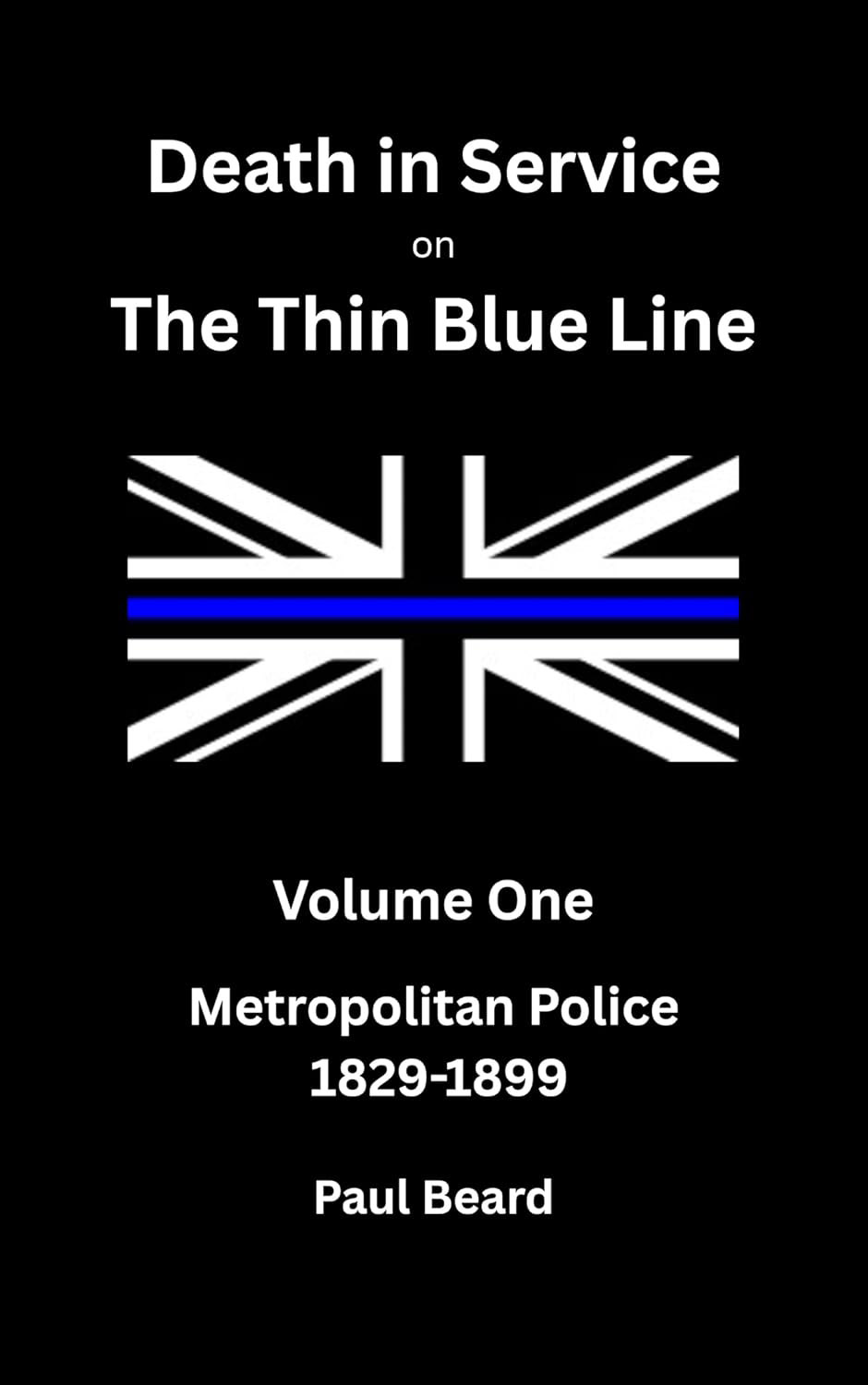 Death in Service on 
The Thin Blue Line by Paul Beard