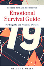 Emotional Survival Guide 
by Melody R. Green