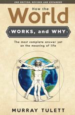How the World Works
 by Murray Tulett