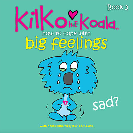 Kilko the Koala Series: Book 3 - Sad?