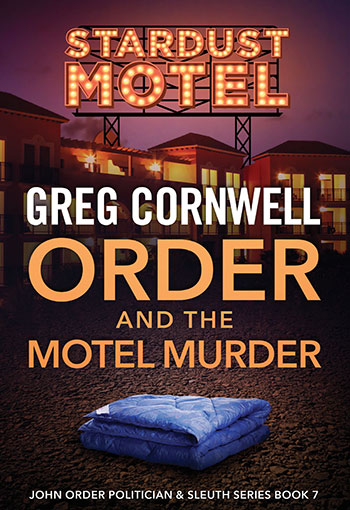 Order and the Motel Murderby Greg Cornwell