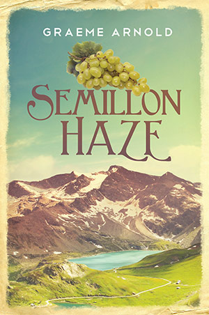 Semillon Haze by Graeme Arnold
