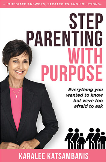 Step Parenting with Purpose by Karalee Katsambanis