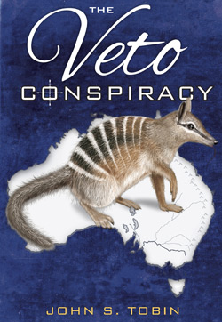 The Veto Conspiracy by John S. Tobin