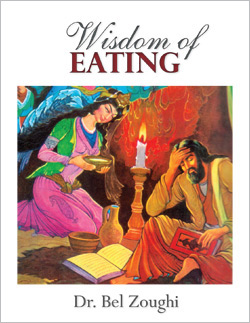 Wisdom of Eating by Dr. Bel Zoughi